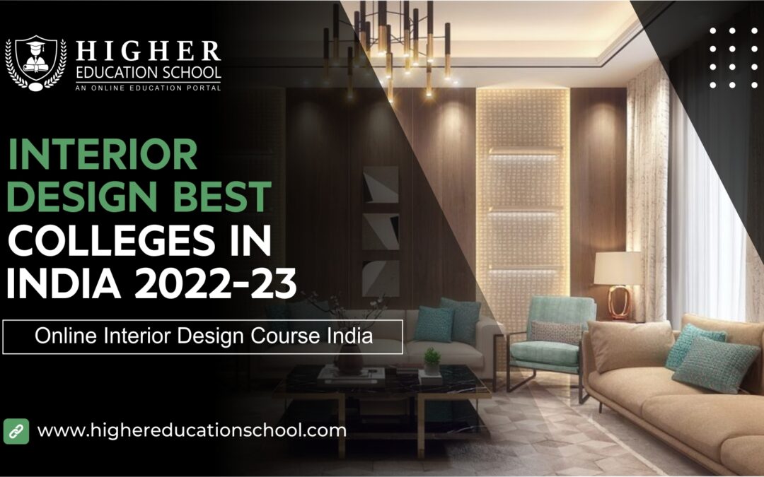 Interior Design Best Colleges In India | Online Interior Design Course India